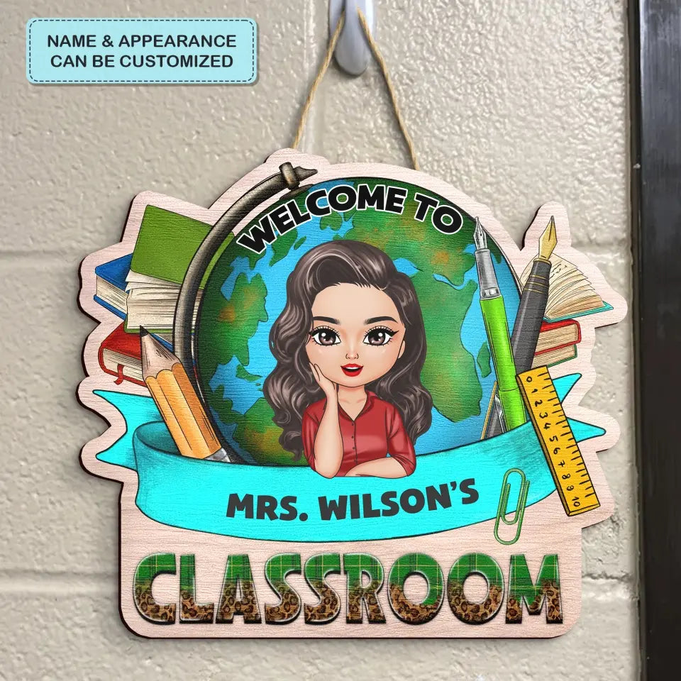 Personalized Custom Door Sign - Teacher's Day, Appreciation Gift For Teacher - My Classroom