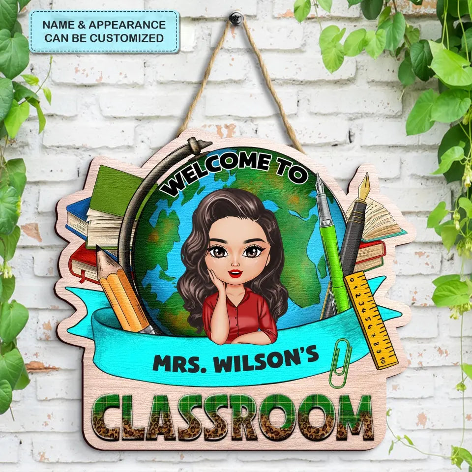 Personalized Custom Door Sign - Teacher's Day, Appreciation Gift For Teacher - My Classroom
