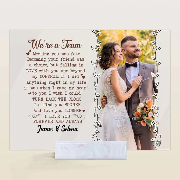 Personalized Custom Acrylic Plaque - Anniversary Gift For Couple - We're A Team
