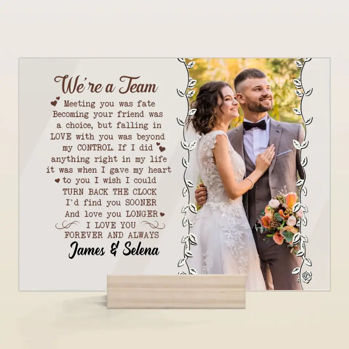 Personalized Custom Acrylic Plaque - Anniversary Gift For Couple - We're A Team