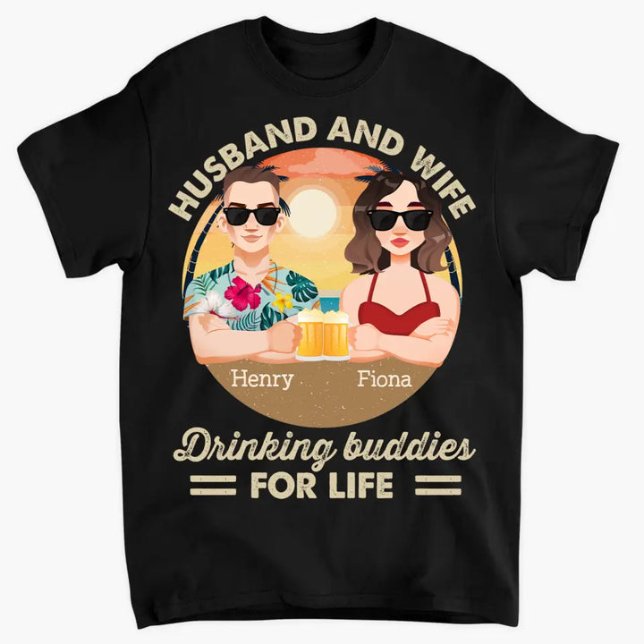 Personalized Custom T-shirt - Anniversary Gift For Couple - Husband & Wife Drinking Buddies For Life Beaching Summer Vibe