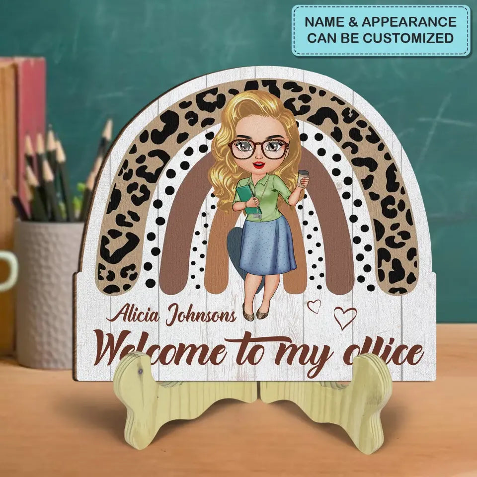 Personalized Custom 1 Layer Wooden Sign - Birthday Gift For Office Staff, Colleague - Welcome To My Office