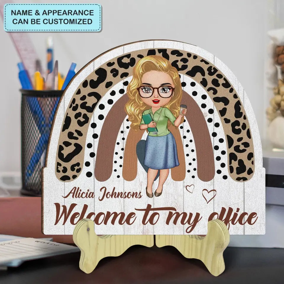 Personalized Custom 1 Layer Wooden Sign - Birthday Gift For Office Staff, Colleague - Welcome To My Office