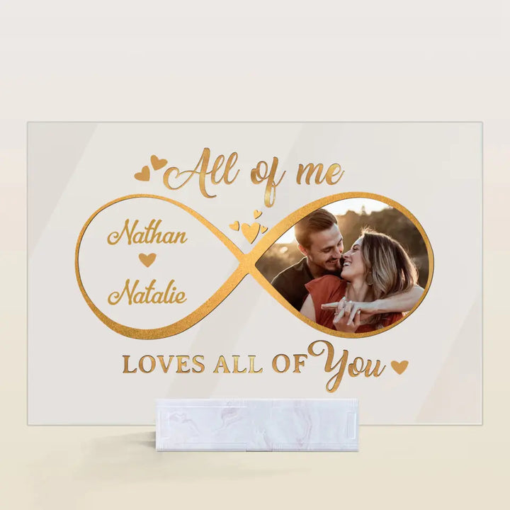 Personalized Custom Acrylic Plaque - Anniversary Gift For Couple - All Of Me Loves All Of You