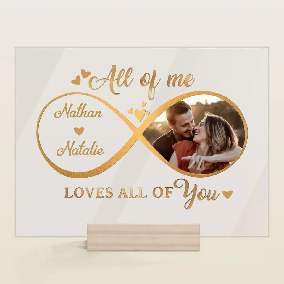 Personalized Custom Acrylic Plaque - Anniversary Gift For Couple - All Of Me Loves All Of You
