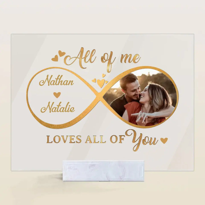 Personalized Custom Acrylic Plaque - Anniversary Gift For Couple - All Of Me Loves All Of You