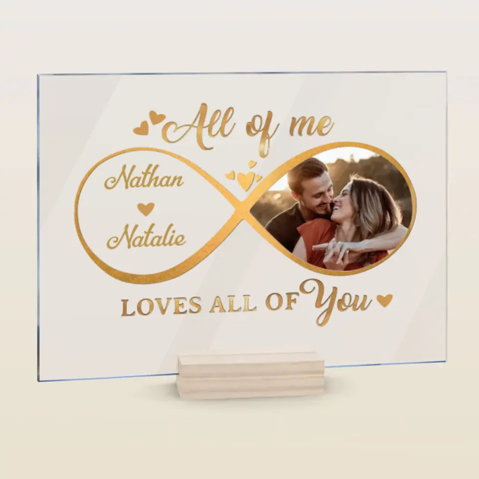 Personalized Custom Acrylic Plaque - Anniversary Gift For Couple - All Of Me Loves All Of You