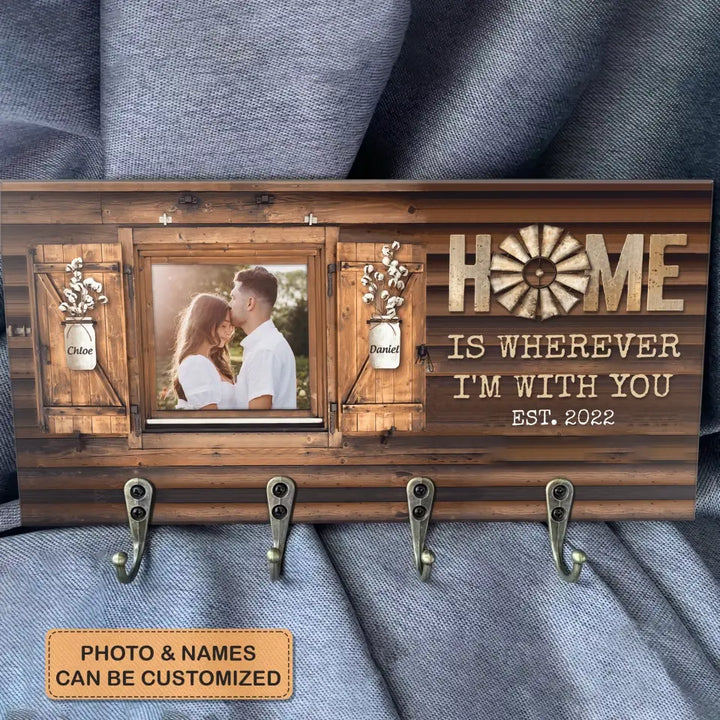 Personalized Custom Key Holder - Anniversary Gift For Couple - Home Is Where I'm With You