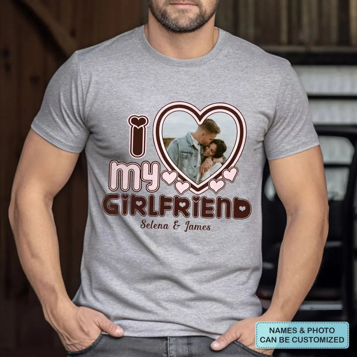 Personalized Custom T-shirt - Anniversary Gift For Couple - I Love My Girlfriend