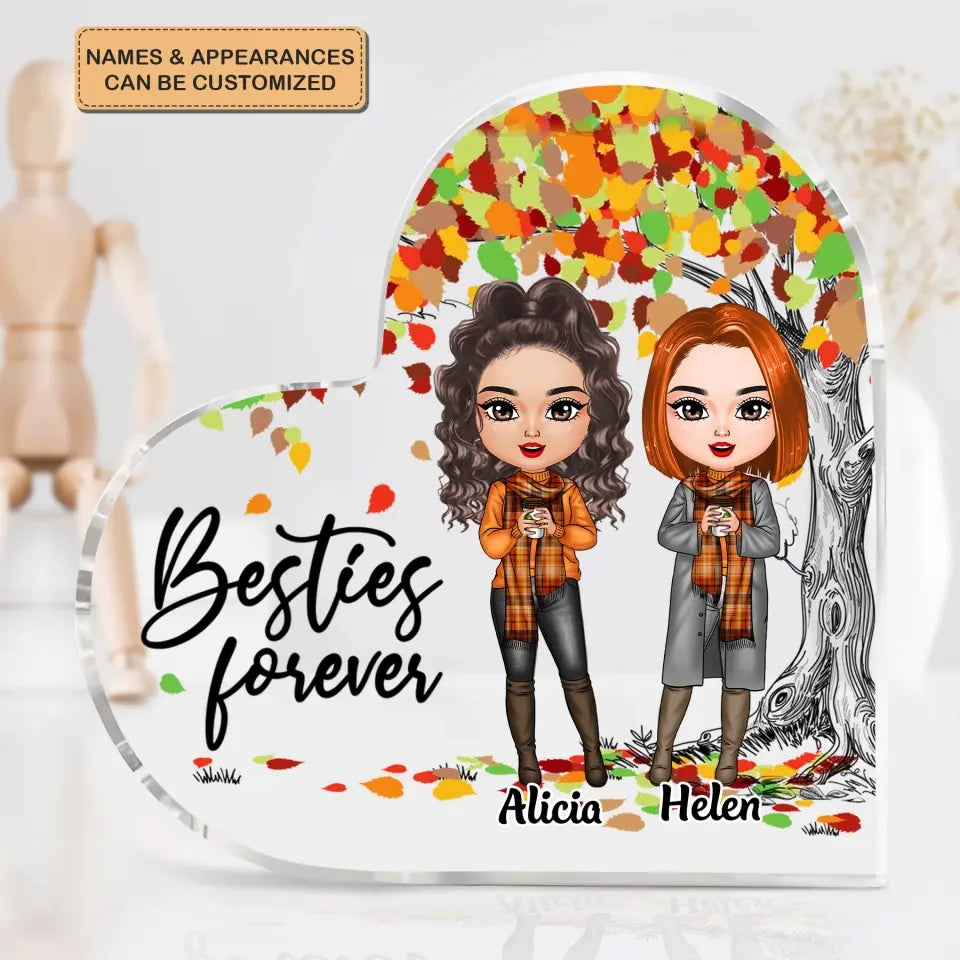 Personalized Custom Heart-shaped Acrylic Plaque - Gift For Friends - Besties Forever Fall Vibe