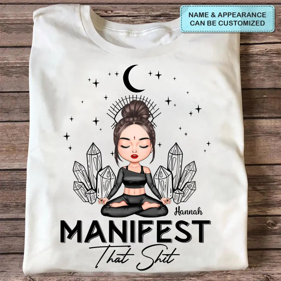 Personalized Custom T-shirt - Birthday Gift For Yoga Lover - Manifest That Shit