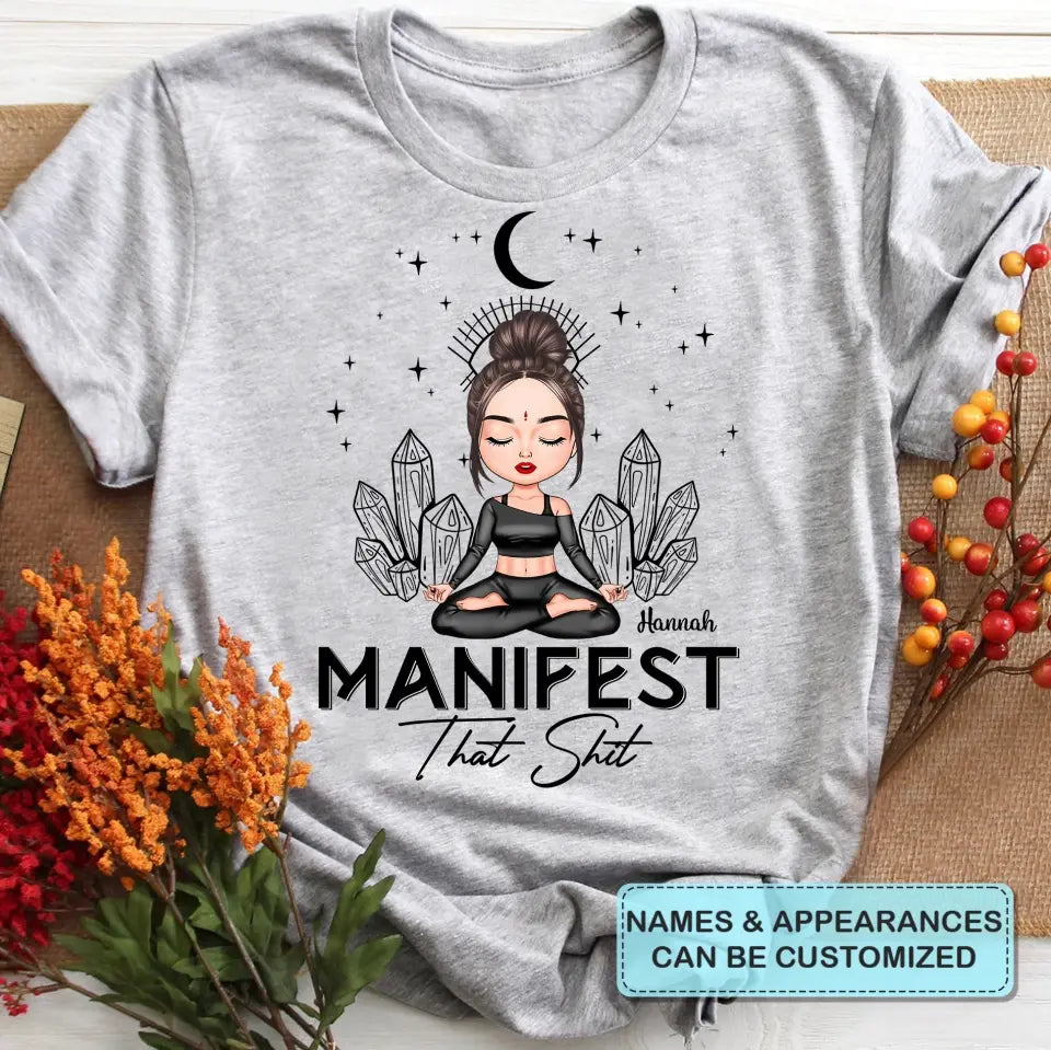 Personalized Custom T-shirt - Birthday Gift For Yoga Lover - Manifest That Shit