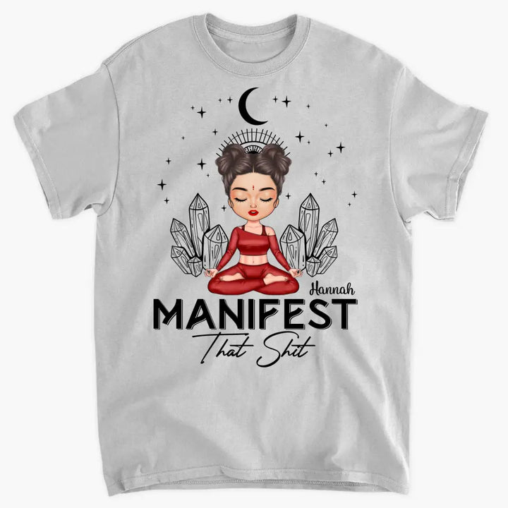 Personalized Custom T-shirt - Birthday Gift For Yoga Lover - Manifest That Shit