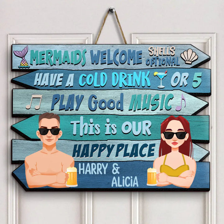 Personalized Custom Door Sign - Anniversary Gift For Couple - Mermaid Welcome Shells Optional Have A Cold Drink Or 5 Summer Vacation
