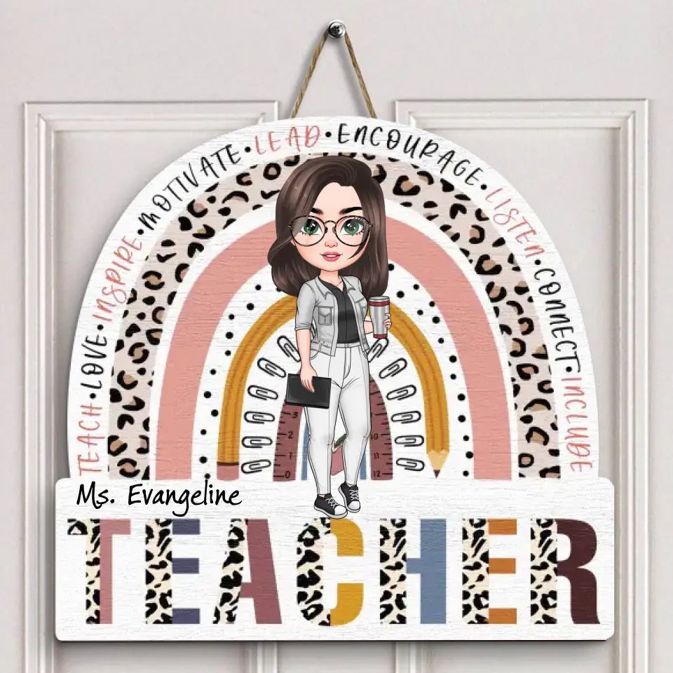 Personalized Custom Door Sign - Teacher's Day, Appreciation Gift For Teacher - Teach Love Inspire