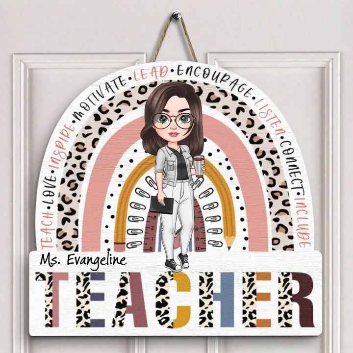 Personalized Custom Door Sign - Teacher's Day, Appreciation Gift For Teacher - Teach Love Inspire