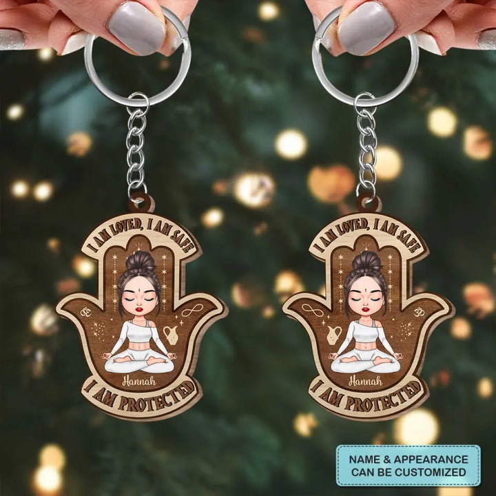 Personalized Custom Wooden Keychain - Birthday Gift For Yoga Lover - I Am Loved I Am Safe