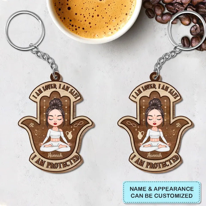 Personalized Custom Wooden Keychain - Birthday Gift For Yoga Lover - I Am Loved I Am Safe