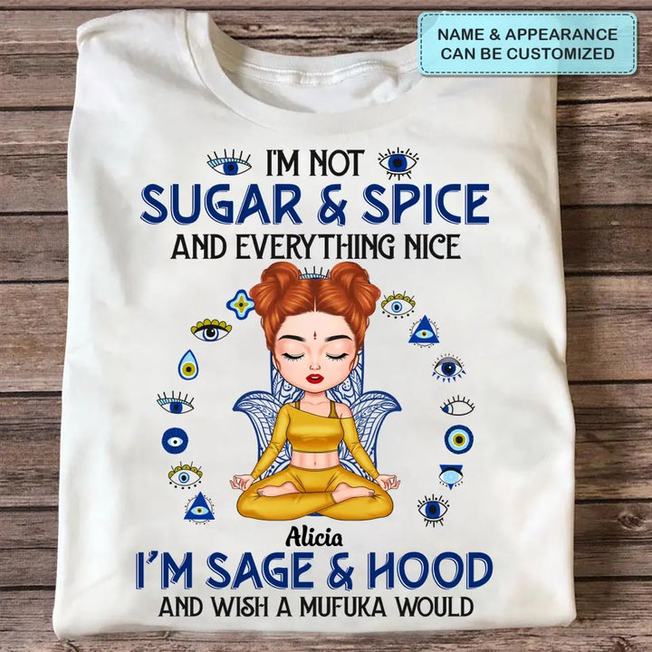 Personalized Custom T-shirt - Birthday Gift For Yoga Lover - I'm Not Sugar & Spice