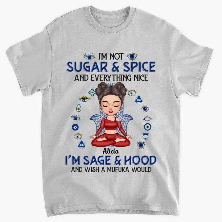 Personalized Custom T-shirt - Birthday Gift For Yoga Lover - I'm Not Sugar & Spice
