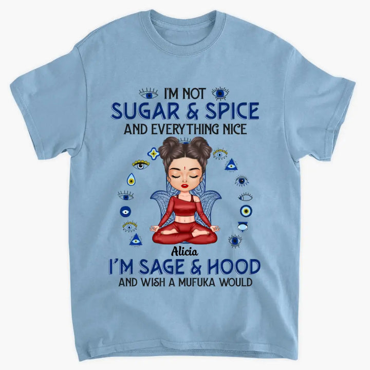 Personalized Custom T-shirt - Birthday Gift For Yoga Lover - I'm Not Sugar & Spice