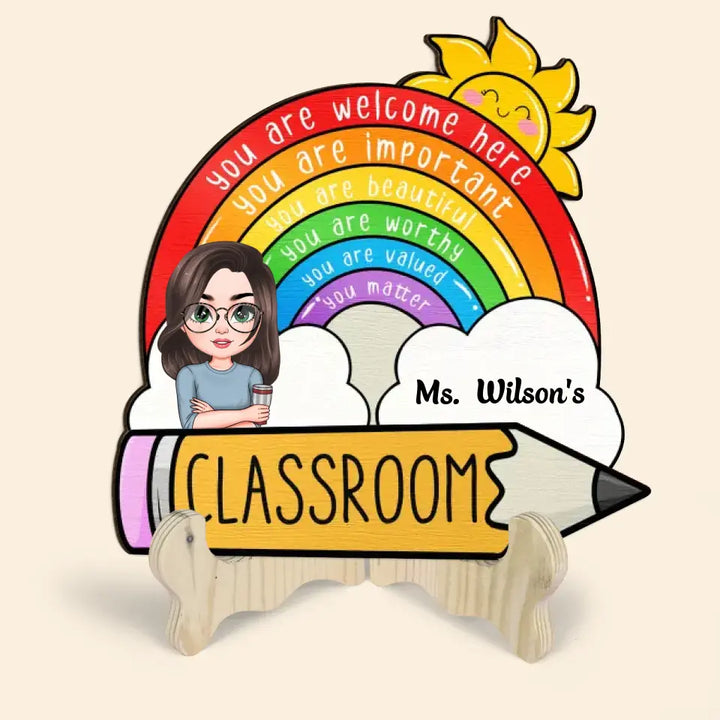 Personalized Custom 1 Layer Wooden Sign - Birthday, Teacher's Day Appreciation Gift For Teacher - You Are Welcome Here Rainbow