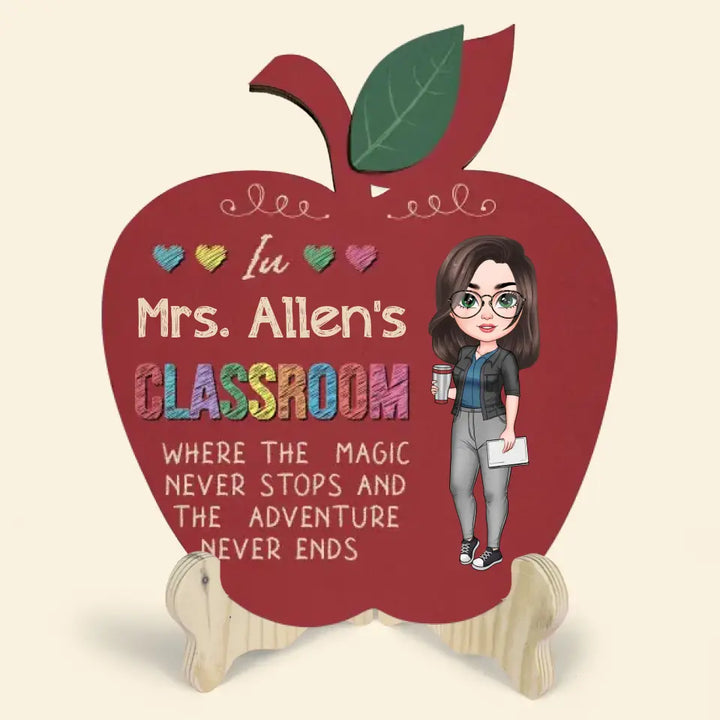 Personalized Custom 1 Layer Wooden Sign - Teacher's Day Gift For Teacher - Where The Magic Never Stop