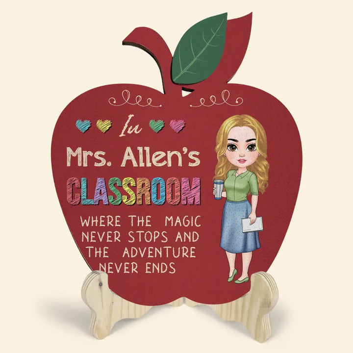 Personalized Custom 1 Layer Wooden Sign - Teacher's Day Gift For Teacher - Where The Magic Never Stop