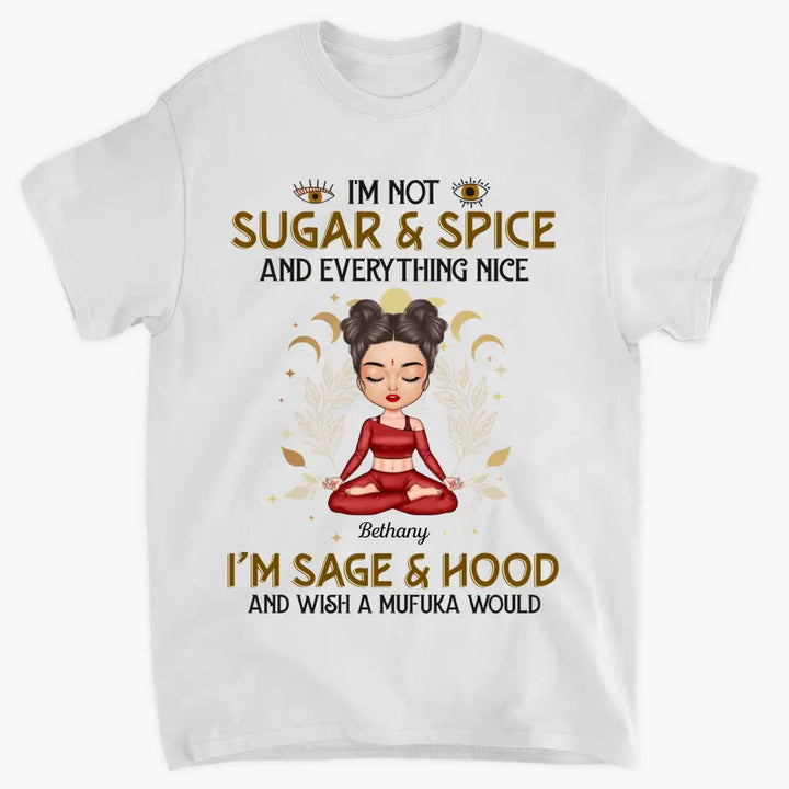 Personalized Custom T-shirt - Birthday Gift For Yoga Lover - I'm Not Sugar & Spice V2