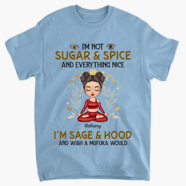 Personalized Custom T-shirt - Birthday Gift For Yoga Lover - I'm Not Sugar & Spice V2