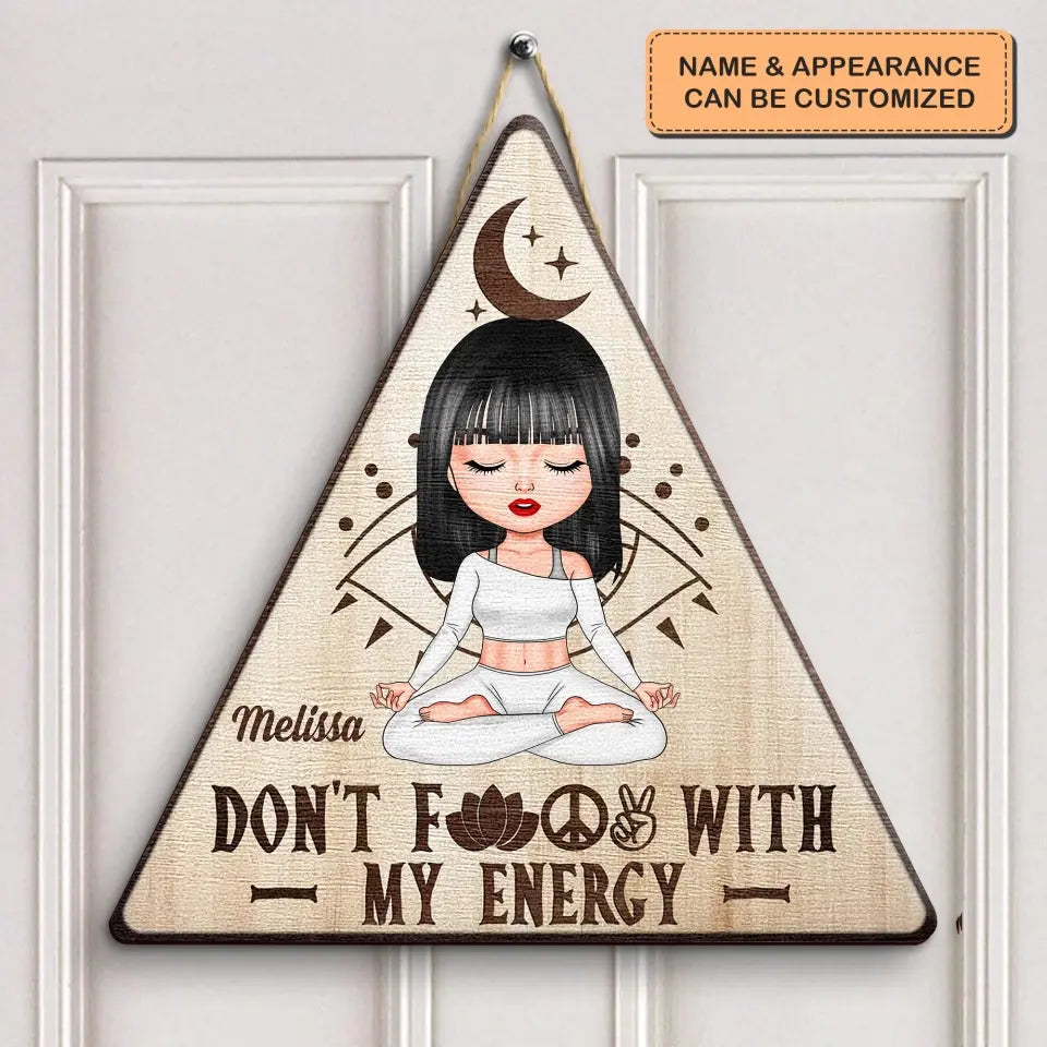Personalized Custom Door Sign - Home Decor Gift For Yoga Lover - Don't Fck With My Energy