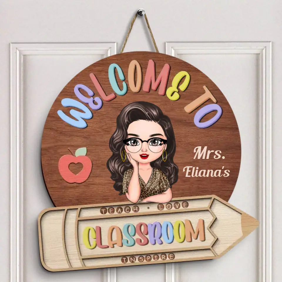 Personalized Custom Door Sign - Teacher's Day, Appreciation Gift For Teacher - Welcome To Classroom Pencil