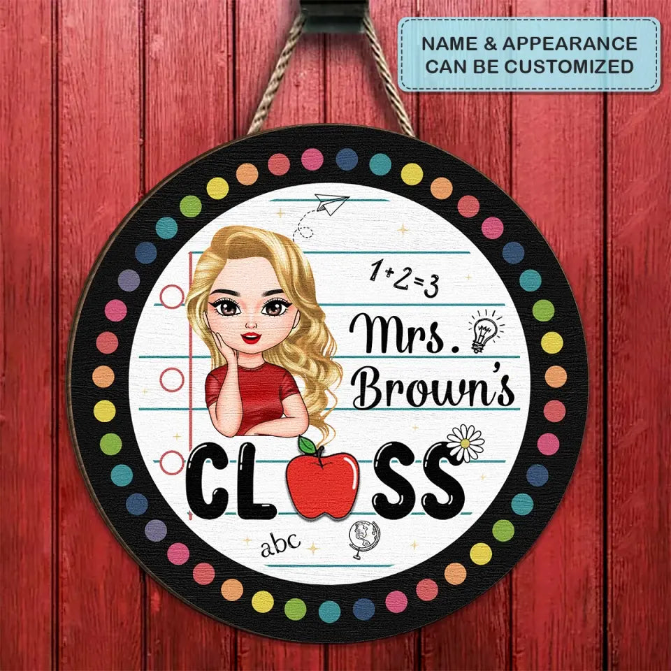 Personalized Custom Door Sign - Teacher's Day, Appreciation Gift For Teacher - Teacher Class