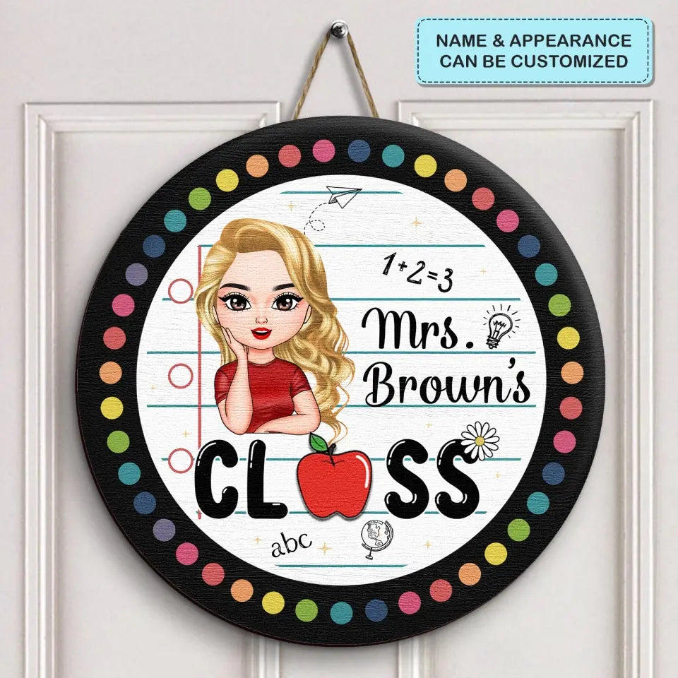 Personalized Custom Door Sign - Teacher's Day, Appreciation Gift For Teacher - Teacher Class