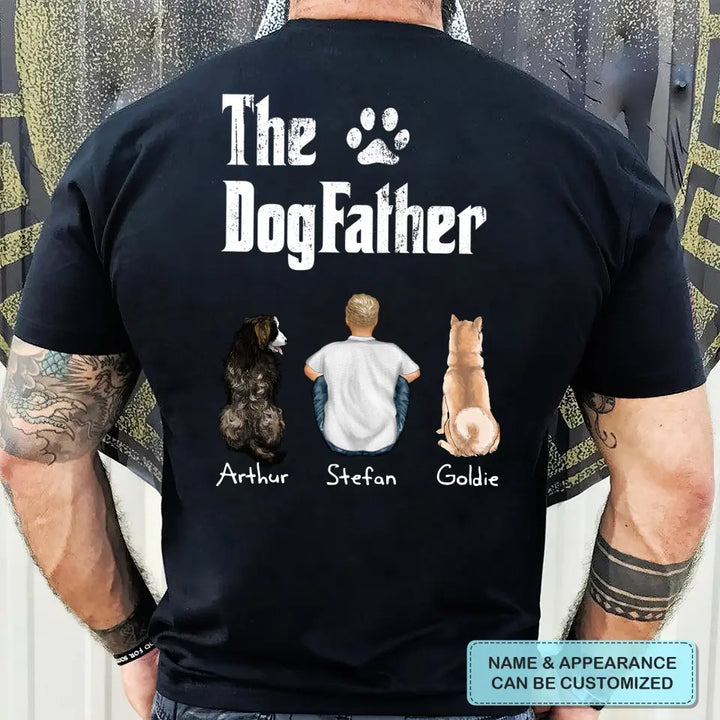 Personalized Custom T-Shirt - Father's Day Gift For Dog Dad, Cat Dad, Pet Lover - The Dog Father