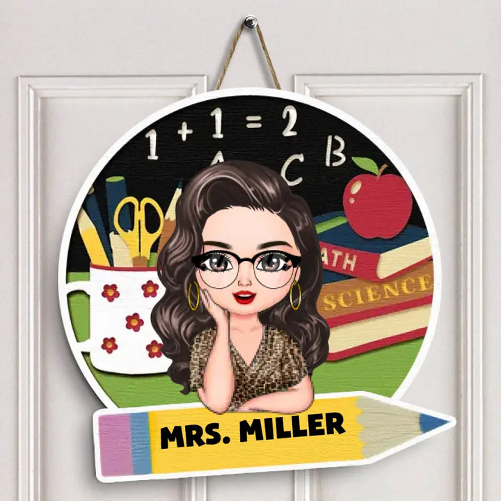 Personalized Custom Door Sign - Teacher's Day, Appreciation Gift For Teacher - Teacher Life