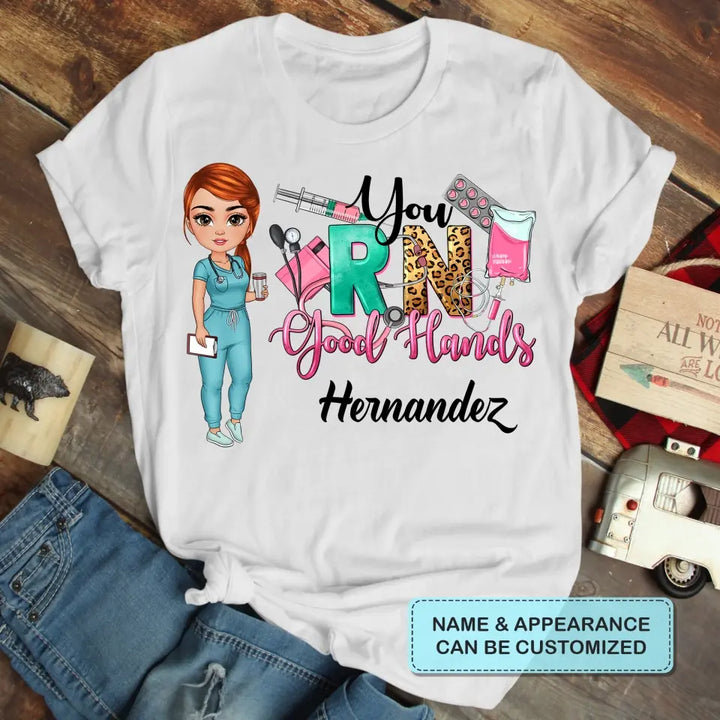 Personalized Custom T-shirt - Nurse's Day, Appreciation Gift For Nurse - You RN Good Hands
