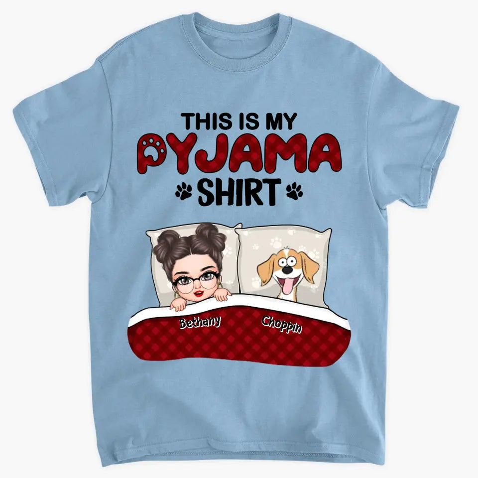Personalized Custom T-shirt - Birthday Gift For Dog Mom, Dog Lover, Dog Owner - This Is My Pajama Shirt