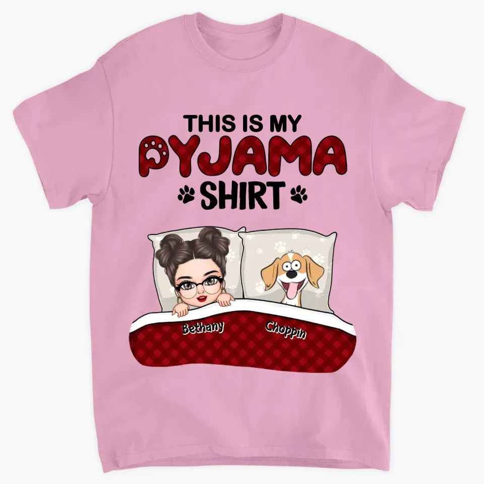 Personalized Custom T-shirt - Birthday Gift For Dog Mom, Dog Lover, Dog Owner - This Is My Pajama Shirt