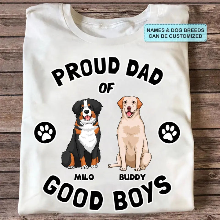 Personalized Custom T-shirt - Birthday Gift For Dog Dad, Dog Mom, Dog Owner - Proud Owner