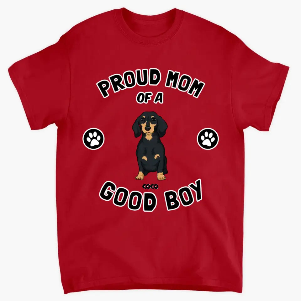 Personalized Custom T-shirt - Birthday Gift For Dog Dad, Dog Mom, Dog Owner - Proud Owner