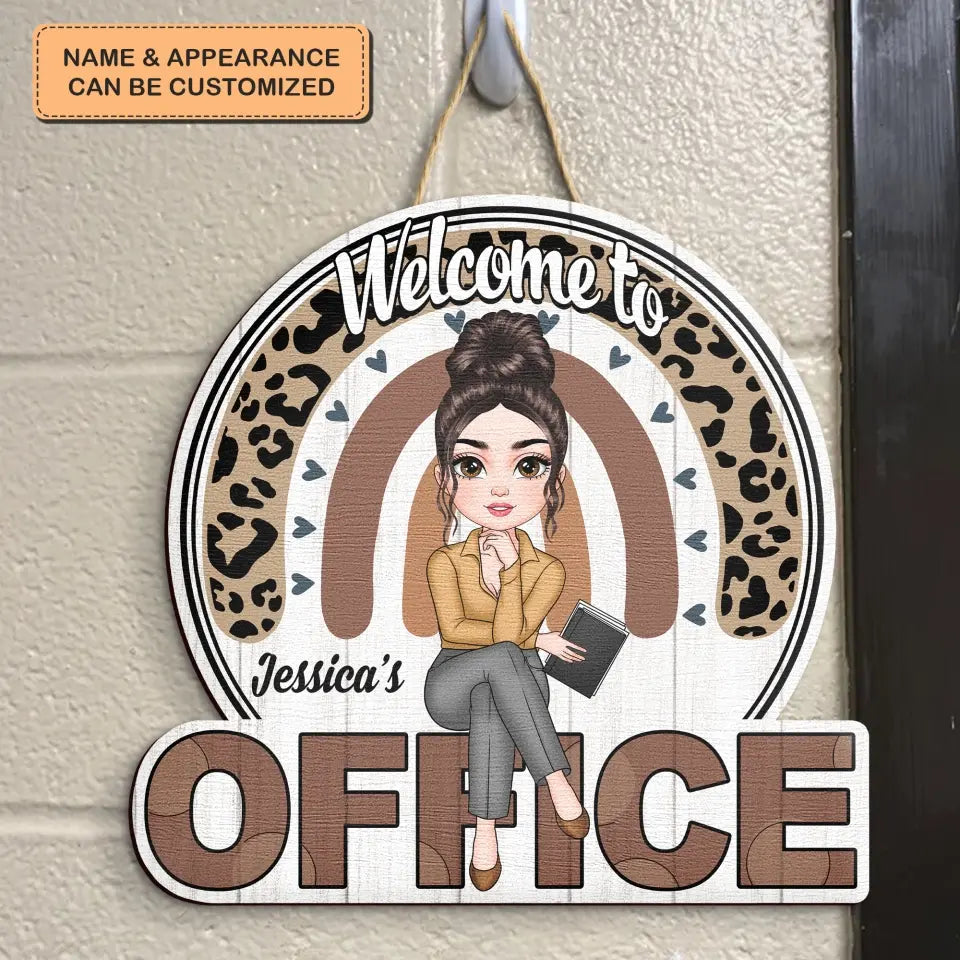 Personalized Custom Door Sign - Welcoming Gift For Office Staff, Colleague - Welcome To My Office Ver 4