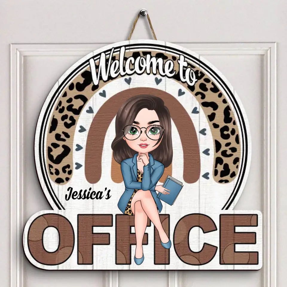 Personalized Custom Door Sign - Welcoming Gift For Office Staff, Colleague - Welcome To My Office Ver 4