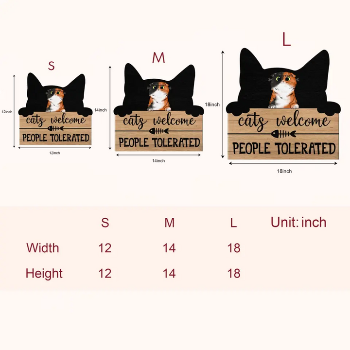 Cats Welcome People Tolerated - Personalized Custom Door Sign - Halloween Gift For Cat Mom, Cat Dad, Cat Lover, Cat Owner