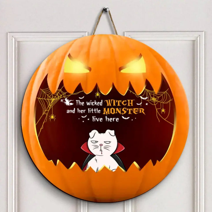 The Wicked Witch And Her Little Monsters Live Here - Personalized Custom Door Sign - Halloween Gift For Cat Mom, Cat Dad, Cat Lover, Cat Owner