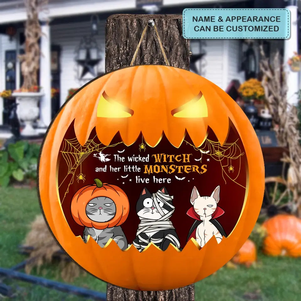 The Wicked Witch And Her Little Monsters Live Here - Personalized Custom Door Sign - Halloween Gift For Cat Mom, Cat Dad, Cat Lover, Cat Owner