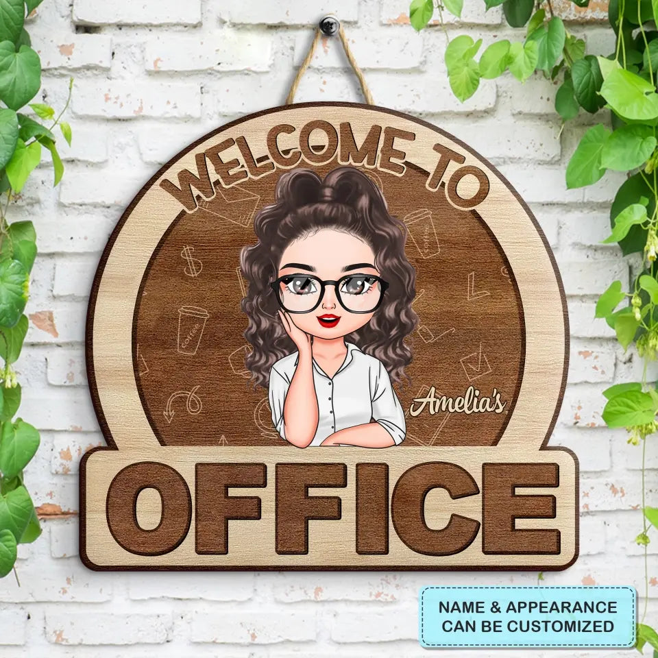 Personalized Custom Door Sign - Welcoming Gift For Office Staff, Colleague - Welcome To My Office Ver 5