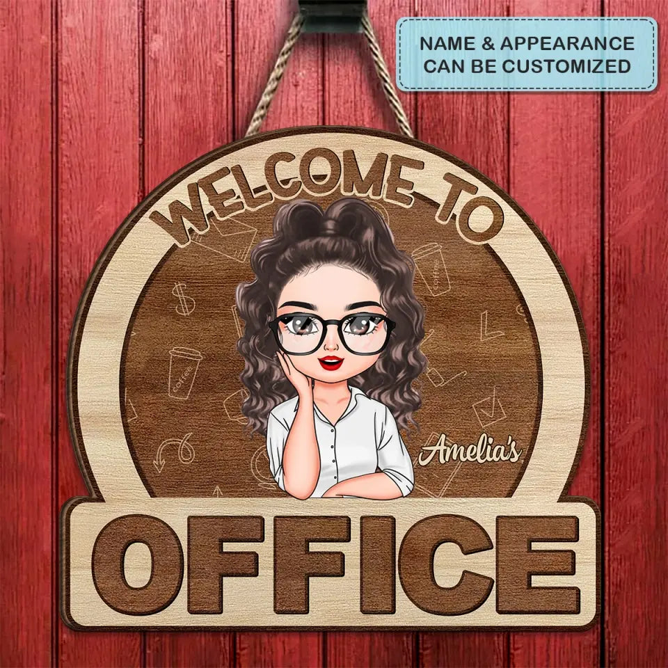 Personalized Custom Door Sign - Welcoming Gift For Office Staff, Colleague - Welcome To My Office Ver 5
