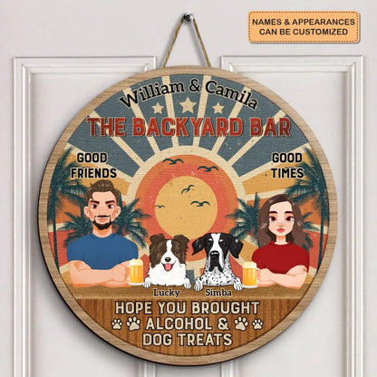 Personalized Custom Door sign - Welcoming Gift For Family, Dog Lover - Hope You Brought Alcoho & Dog Treats