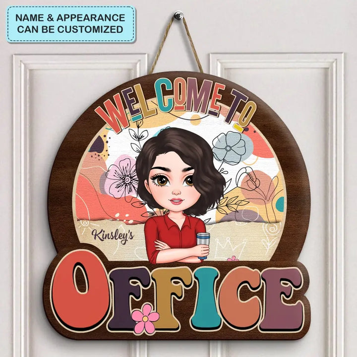 Personalized Custom Door Sign - Welcoming Gift For Office Staff, Colleague - Welcome To My Office Floral V2